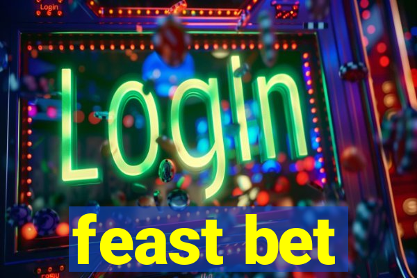 feast bet